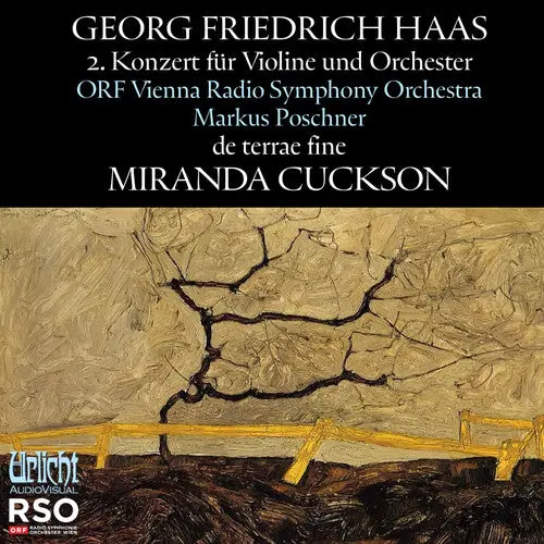 Miranda Cuckson: Haas: Violin Concerto No. 2 De Terrae Fine - Compact Discs 1
