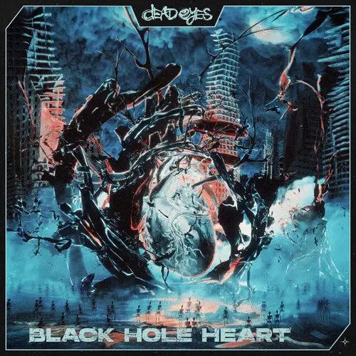 Dead Eyes: Black Hole Heart - Vinyl Lp 1