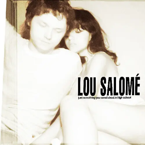 Lou Salome: Just Something You Cared About In High School - Compact Discs 1