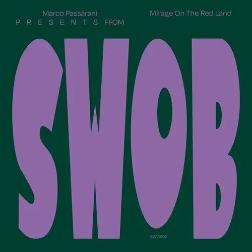 Marco Presents Ffom Passarani: Mirage On The Red Land - 12-Inch Single 1