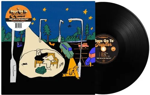 Boys Go To Jupiter: Meet Me After Practice - Vinyl Lp 1