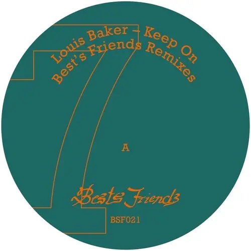 Louis Baker: Keep On Best's Friends Remixes - 12-Inch Single 1