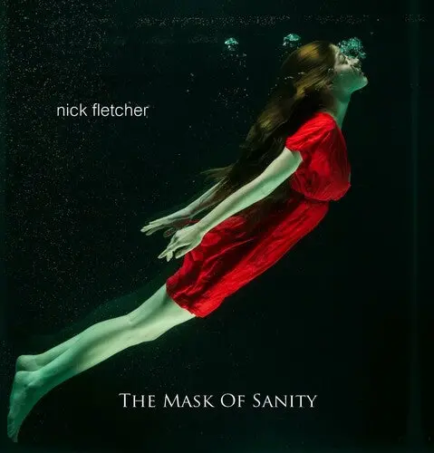 Nick Fletcher: Maskof Sanity - Compact Discs 1