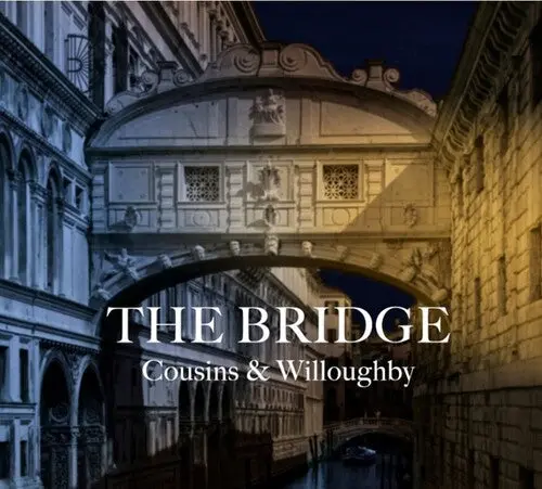 Cousins & Willoughby: Bridge - Compact Discs 1