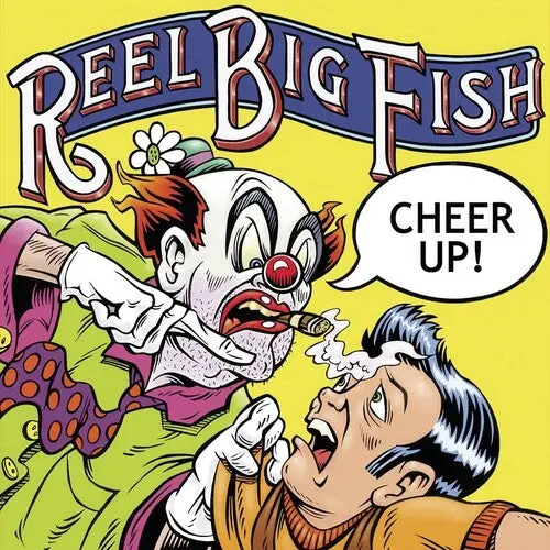 Reel Big Fish: Cheer Up! - Vinyl Lp 1