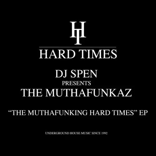 Dj Spen: The Muthafunking Hard Times - 12-Inch Single 1