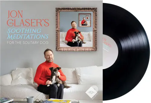 Jon Glaser: Soothing Meditations For The Solitary Dog - Vinyl Lp 1