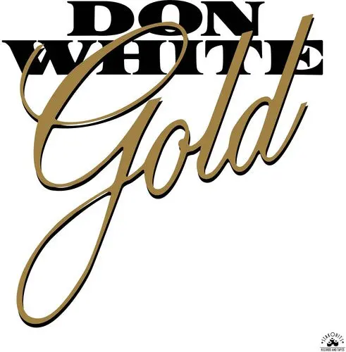 Don White: Gold - Compact Discs 1