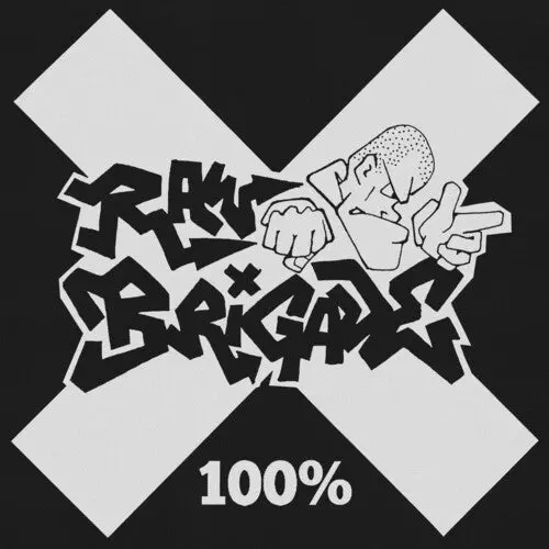 Raw Brigade: 100% - Compact Discs 1