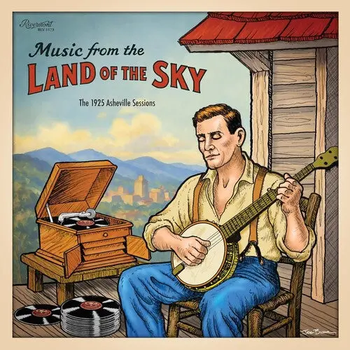 Various Artists: Music From The Land Of The Sky: The 1925 Asheville Sessions (Various Artists) - Compact Discs 1