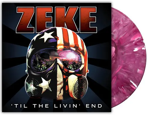 Zeke: Til The Livin' End - Vinyl Lp 1