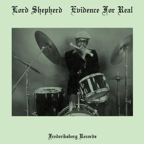 Lord Shepherd: Evidence For Real - Vinyl Lp 1