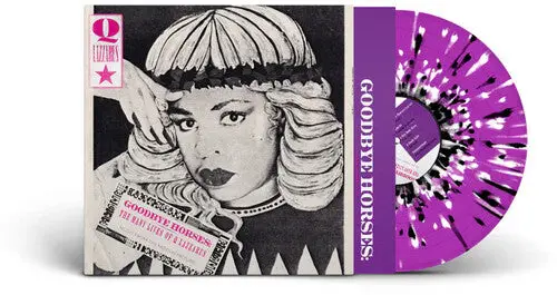 Q Lazzarus: Goodbye Horses: The Many Lives Of Q Lazzarus - Purple With White & Black Splatter Colored Vinyl - Vinyl Lp 1