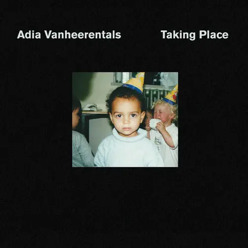 Adia Vanheerentals: Taking Place - Compact Discs 1