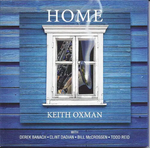 Keith Oxman: Home - Compact Discs 1