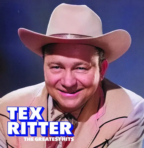 Tex Ritter: The Greatest Hits - Compact Discs 1