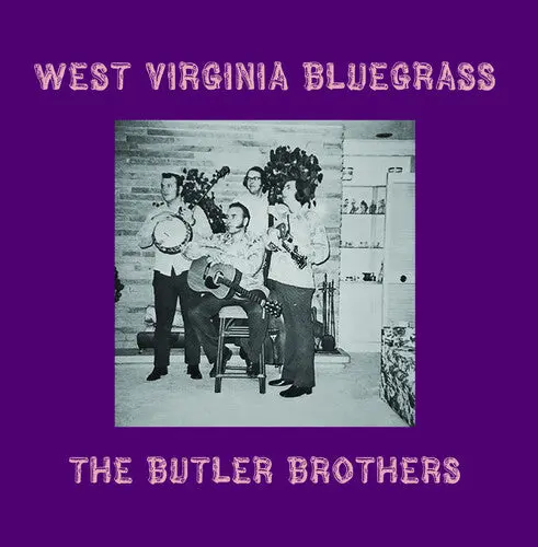 Butler Brothers: West Virginia Bluegrass - Compact Discs 1