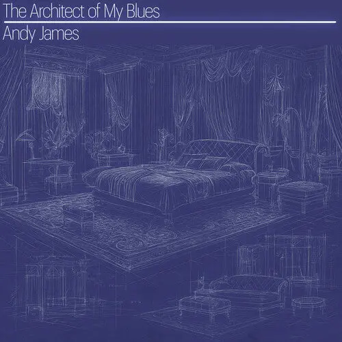 Andy James: The Architect Of My Blues - Compact Discs 1
