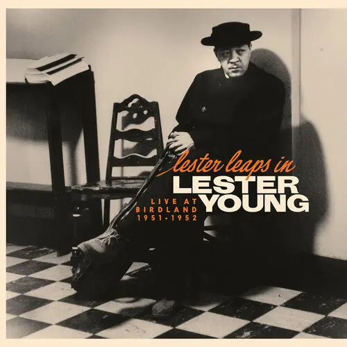 Lester Young: Lester Leaps In: Live At Birdland 1951-1952 - Compact Discs 1