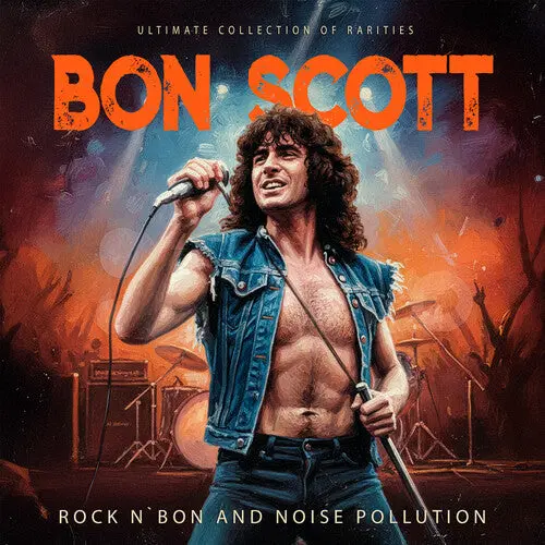 Bon Scott: Rock N' Bon And Noise Pollution - Compact Discs 1
