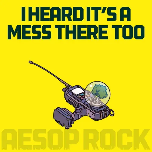 Aesop Rock: I Heard It's A Mess There Too - Cassettes 1