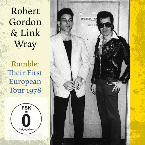 Robert Gordon & Link Wray: Rumble: Their First European Tour 1978 - Compact Discs 1