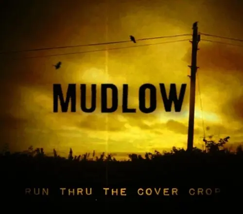 Mudlow: Run Thru The Cover Crop - Vinyl Lp 1