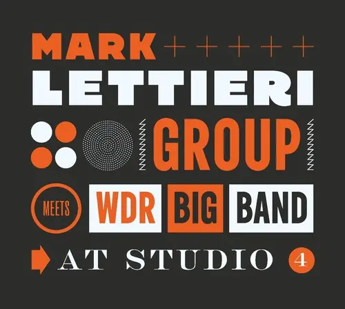 Lettieri, Mark & Wdr Big Band: At Studio 4 - Compact Discs 1
