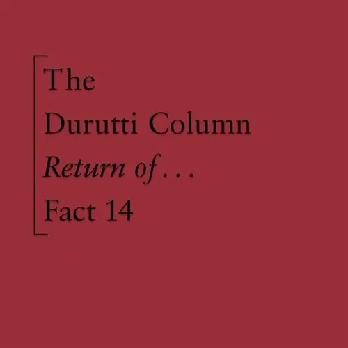 The Durutti Column: The Return Of The Durutti Column (45Th Anniversary Edition) - Compact Discs 1
