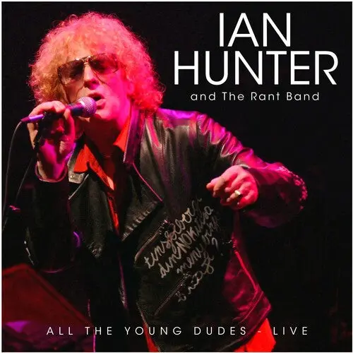 Ian Hunter: All The Young Dudes: Live - Compact Discs 1
