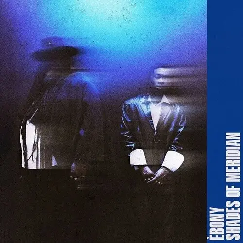 Ebony: Shades Of Meridian - 12-Inch Single 1