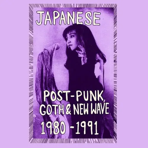 Various Artists: Japanese Post-Punk, Goth & New Wave, 1980-1991, Pt. I (Various Artists) - Cassettes 1