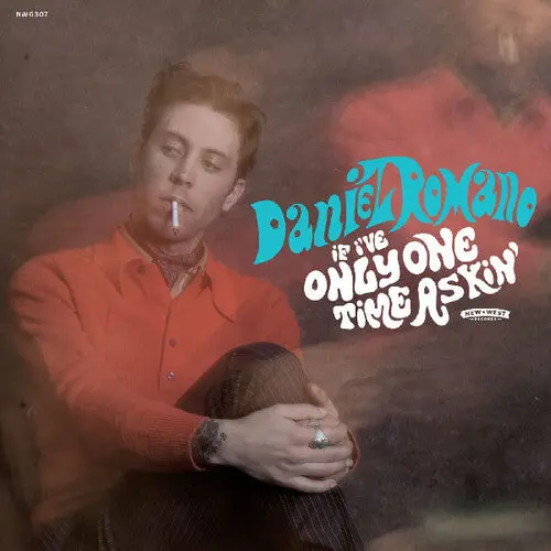 Daniel Romano: If I've Only One Time Askin' - Vinyl Lp 1