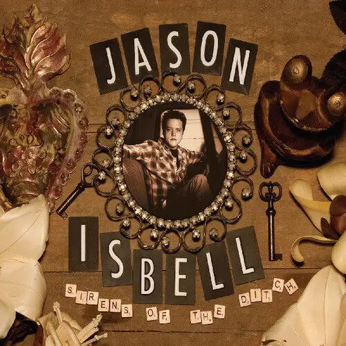 Jason Isbell: Sirens Of The Ditch - Vinyl Lp 1