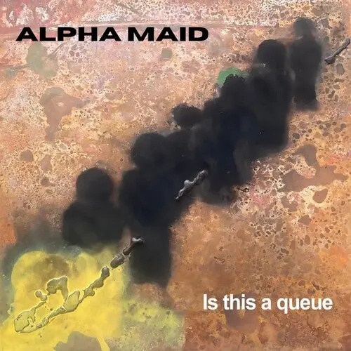 Alpha Maid: Is This A Queue - Vinyl Lp 1