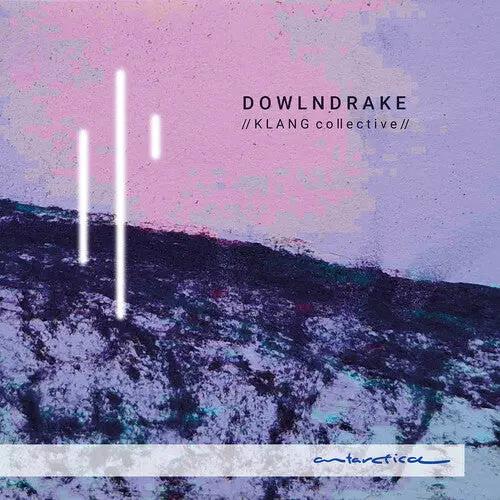 K L A N G C O Ll E C T I V E: D O W L N D R A K E - Compact Discs 1
