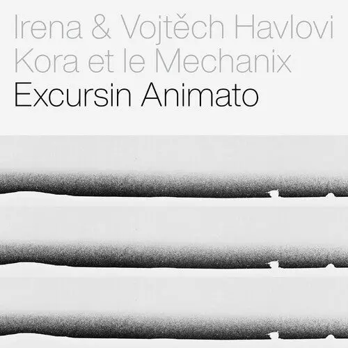 Irena Havel: Kora Et Le Mechanix - Excursin Animato - Compact Discs 1