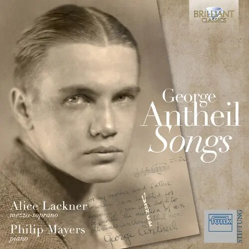 Alice Lackner: Antheil: Songs - Compact Discs 1
