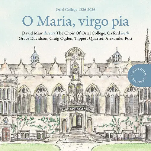 The Choir Of Oriel College, Oxford: O Maria, Virgo Pia - Compact Discs 1