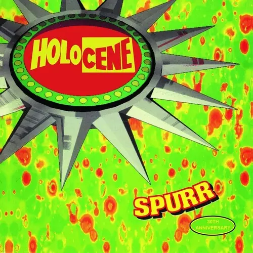 Holocene: Spurr: 30Th Anniversary - Compact Discs 1