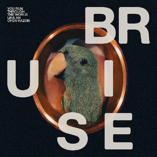 Bruise Blood: You Run Through The World Like An Open Razor - Vinyl Lp 1