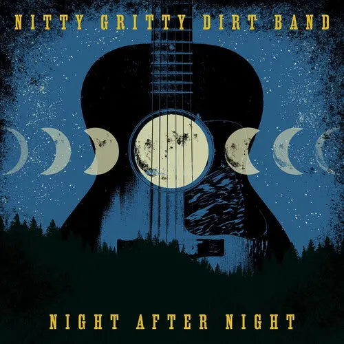 The Nitty Gritty Dirt Band: Night After Night - Compact Discs 1