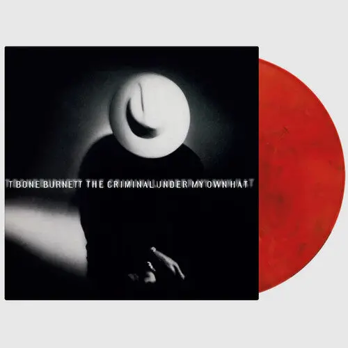 T-Bone Burnett: Criminal Under My Own Hat - Limited 180-Gram Red, Black & White Marble Colored Vinyl - Vinyl Lp 1