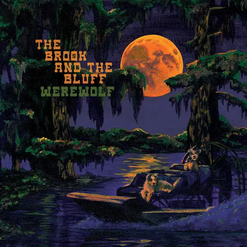 The Brook & The Bluff: Werewolf - Vinyl Lp 1