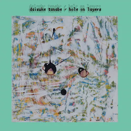 Daisuke Tanabe: Hole On Layers - Vinyl Lp 1