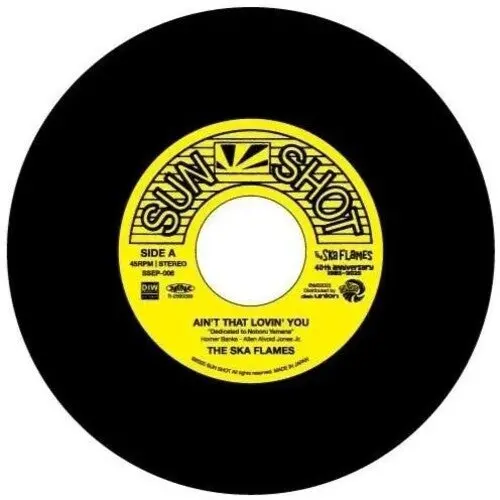 Ska Flames: Ain't That Lovin' You / On A Slow Boat To China - 7-Inch Single 1