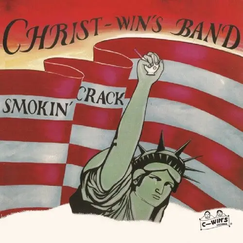 Christ-Win's Band: Smokin' Crack - Vinyl Lp 1