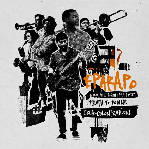 Eparapo: Truth To Power / Coca-Colonization - 7-Inch Single 1