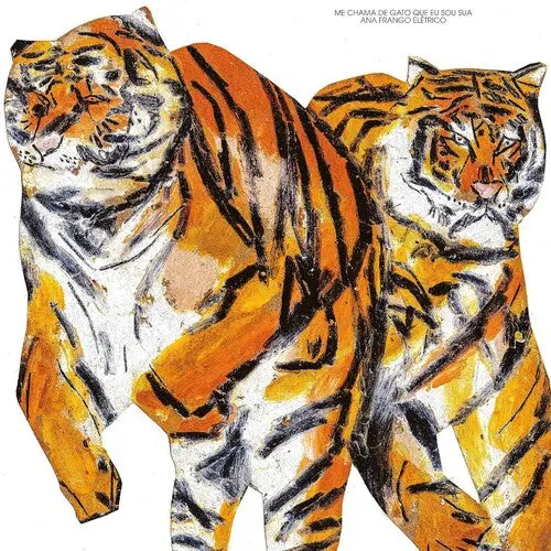 Ana Frango Eletrico: Me Chama De Gato Que Eu Sou Sua - Vinyl Lp 1