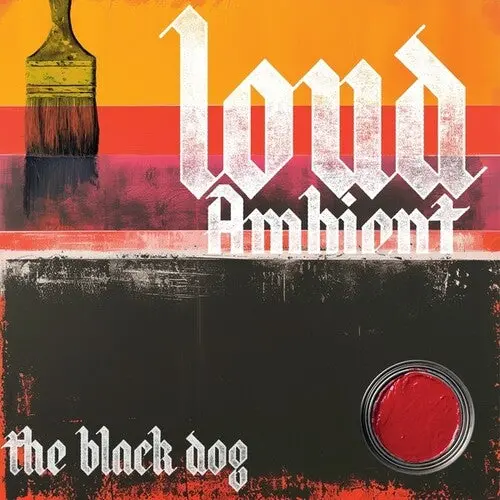 The Black Dog: Loud Ambient - Compact Discs 1